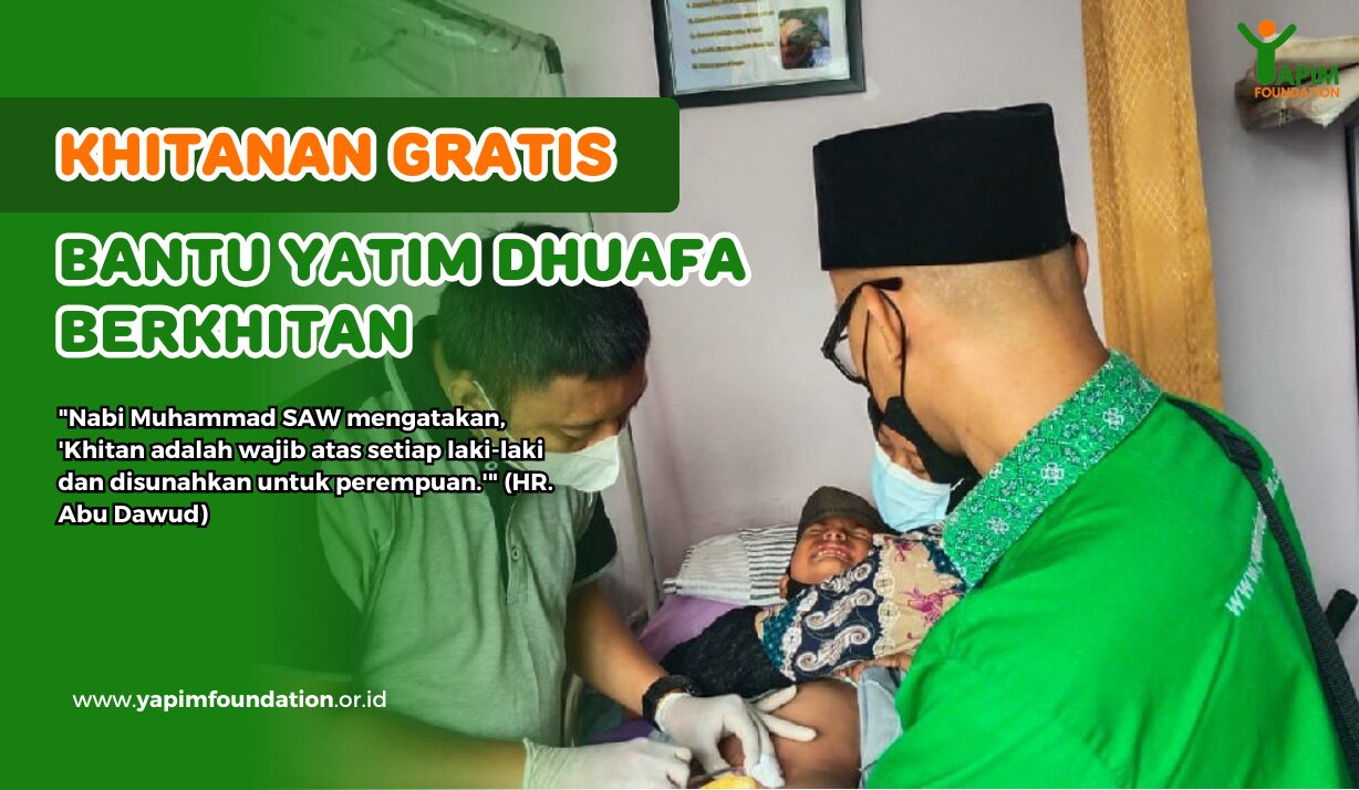 Khitanan Gratis Yatin dan Dhuafa