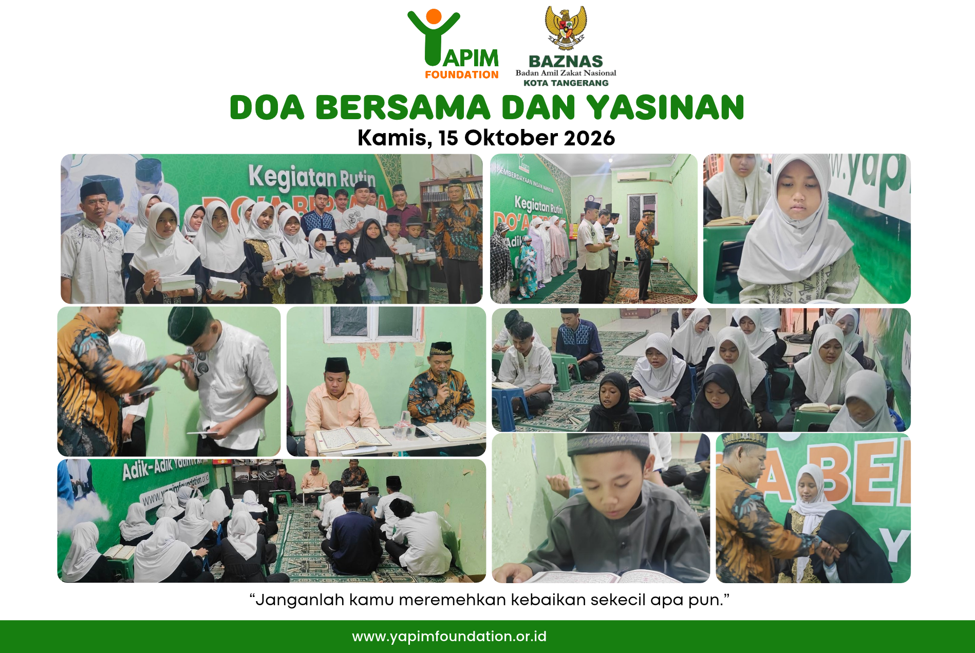Doa bersama dan Yasinan anak yatim binaan YAPIM Foundation pada Kamis, 15 Oktober 2026