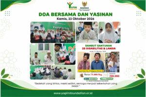 Doa bersama dan Yasinan pekanan YAPIM Foundation serta ajakan santunan 25 penyandang disabilitas dan lansia pada Oktober 2026.