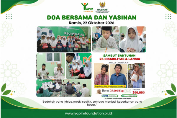 Doa bersama dan Yasinan pekanan YAPIM Foundation serta ajakan santunan 25 penyandang disabilitas dan lansia pada Oktober 2026.